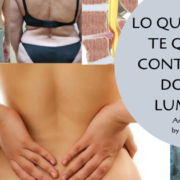 Lo que nadie te quiere contar del dolor lumbar crónico