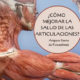 ¿QUE ES UTIL PARA FORTALECER LAS ARTICULACIONES?